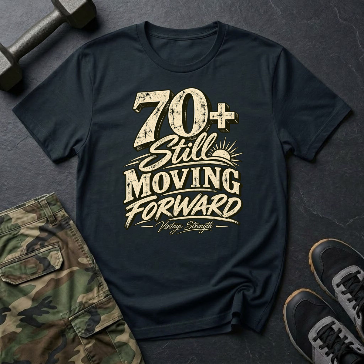 70+ Still Moving T-Shirt