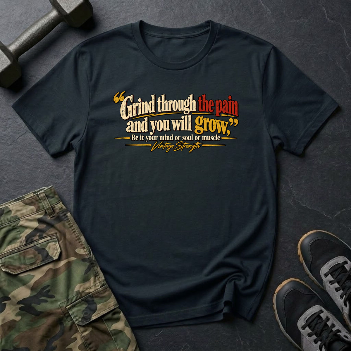 Grind Through The Pain T-Shirt
