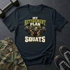Retirement Squats T-Shirt