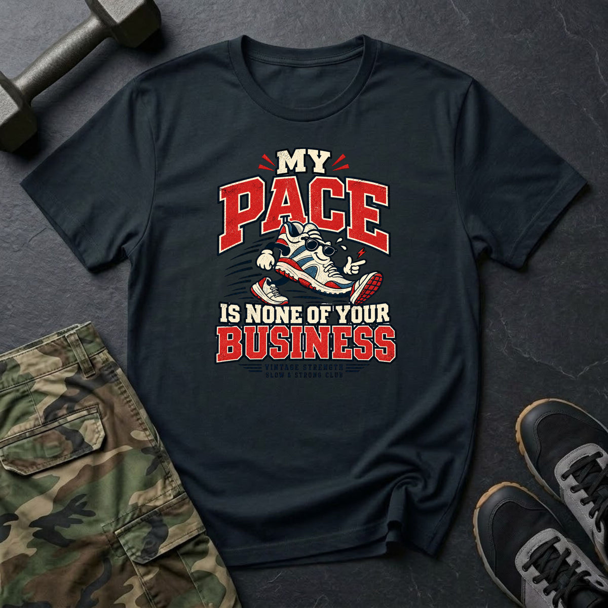 My Pace My Business T-Shirt