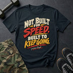Built To Keep Going T-Shirt