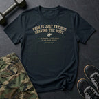 Pain Is Fatigue T-Shirt