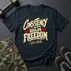 Consistency Builds T-Shirt
