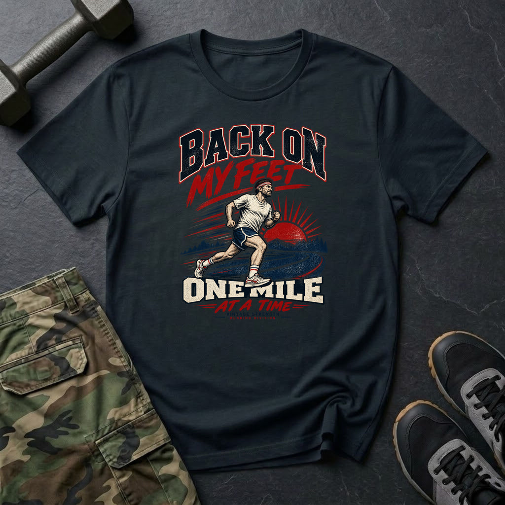Back On My Feet T-Shirt