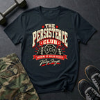 Persistence Club T-Shirt