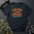 Loud Comeback T-Shirt