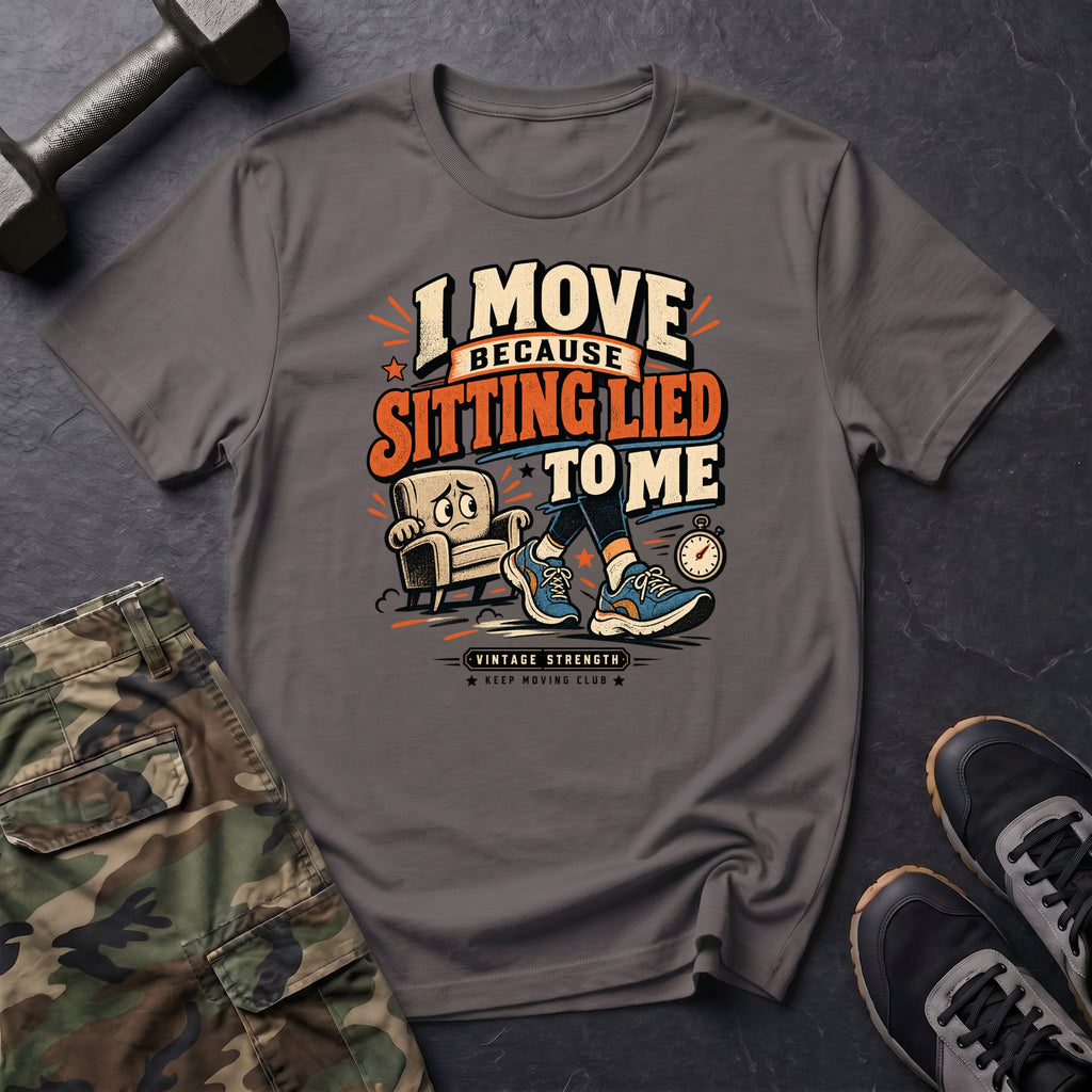 Sitting Lied To Me T-Shirt