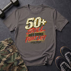 50+ Got Fight Left T-Shirt