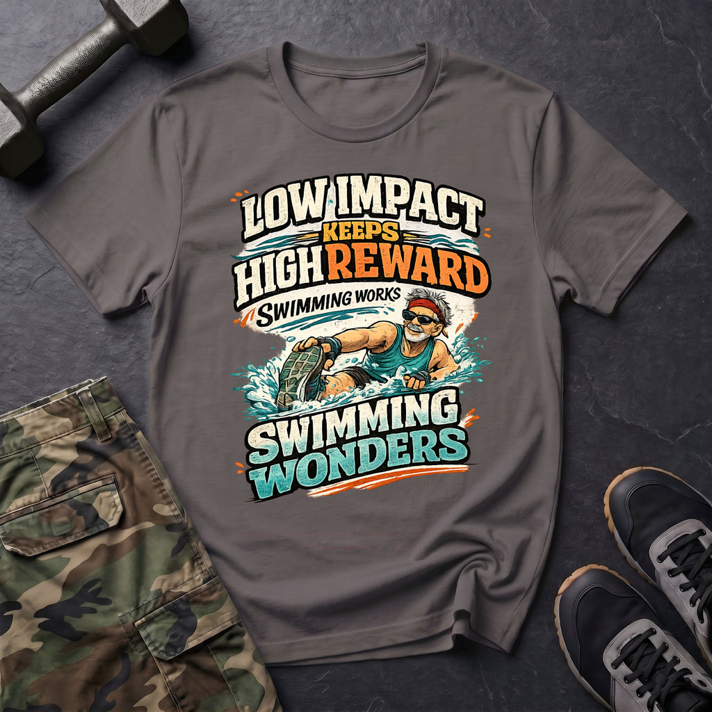 Low Impact High Reward T-Shirt