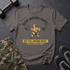 Slow Moving Parts Again T-Shirt