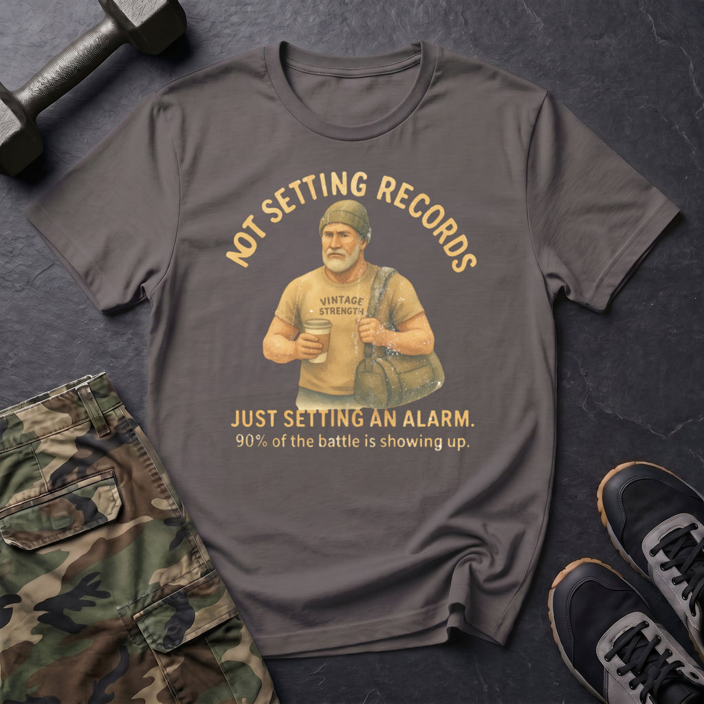 Not Setting Records T-Shirt