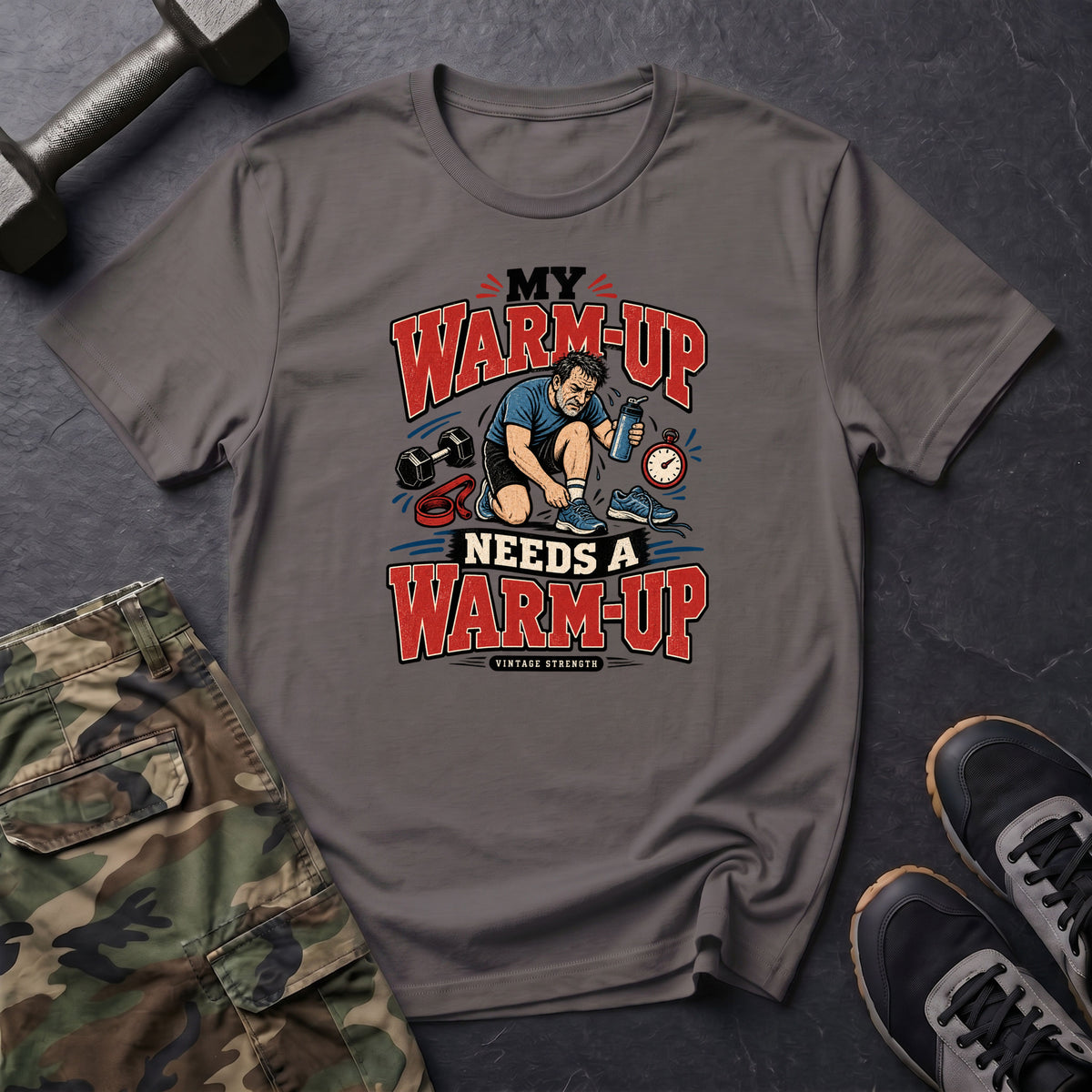 Warm Up Is My Warm Up T-Shirt