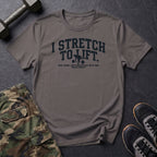 Stretch To Lift T-Shirt