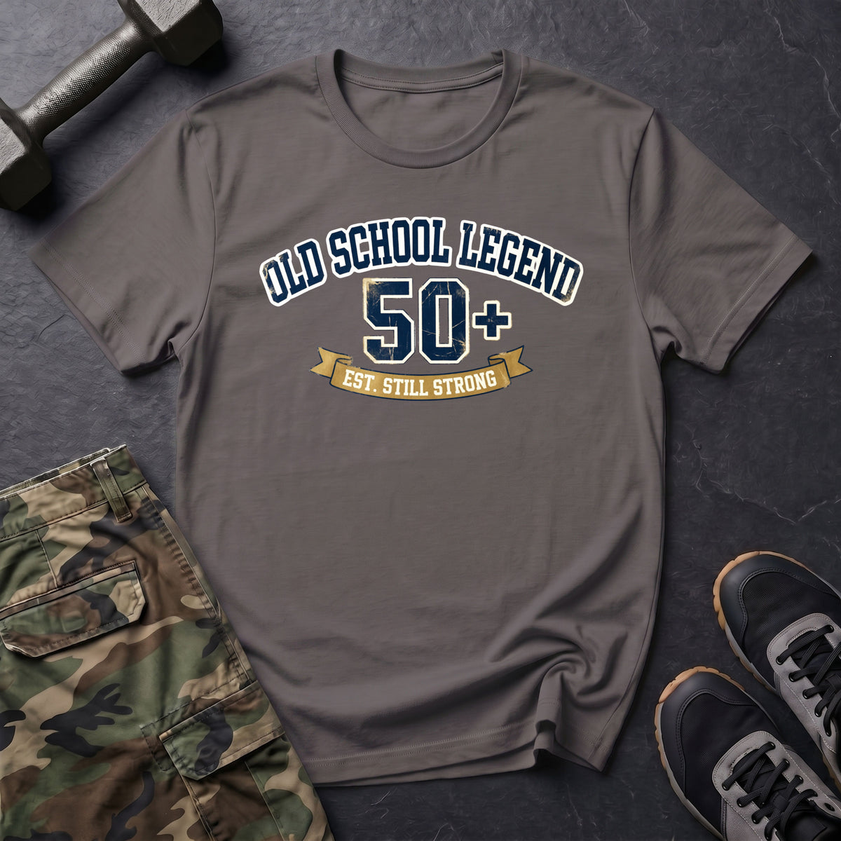 50+ Still Strong T-Shirt