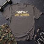 Sweat today, Shine Dark T-Shirt