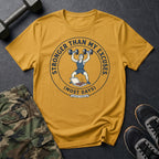 Stronger Than Excuses T-Shirt