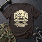 Persistency Club T-Shirt