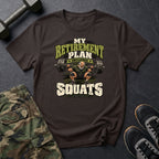 Retirement Squats T-Shirt