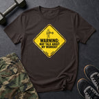 Warning - May Talk T-Shirt