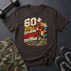 60+ Still Exploring T-Shirt