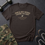 Pain Is Fatigue T-Shirt