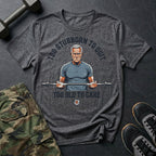 Too Old to Care T-Shirt