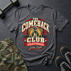 Comeback Club T-Shirt