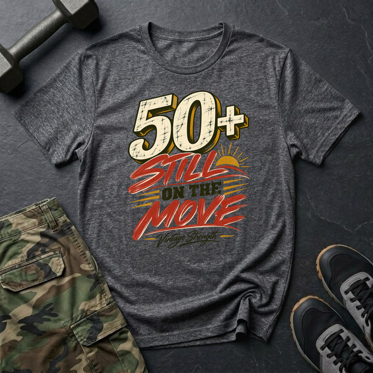 50+ Still Move T-Shirt