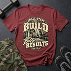 Build Big Results T-Shirt