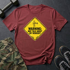 Warning - May Talk T-Shirt