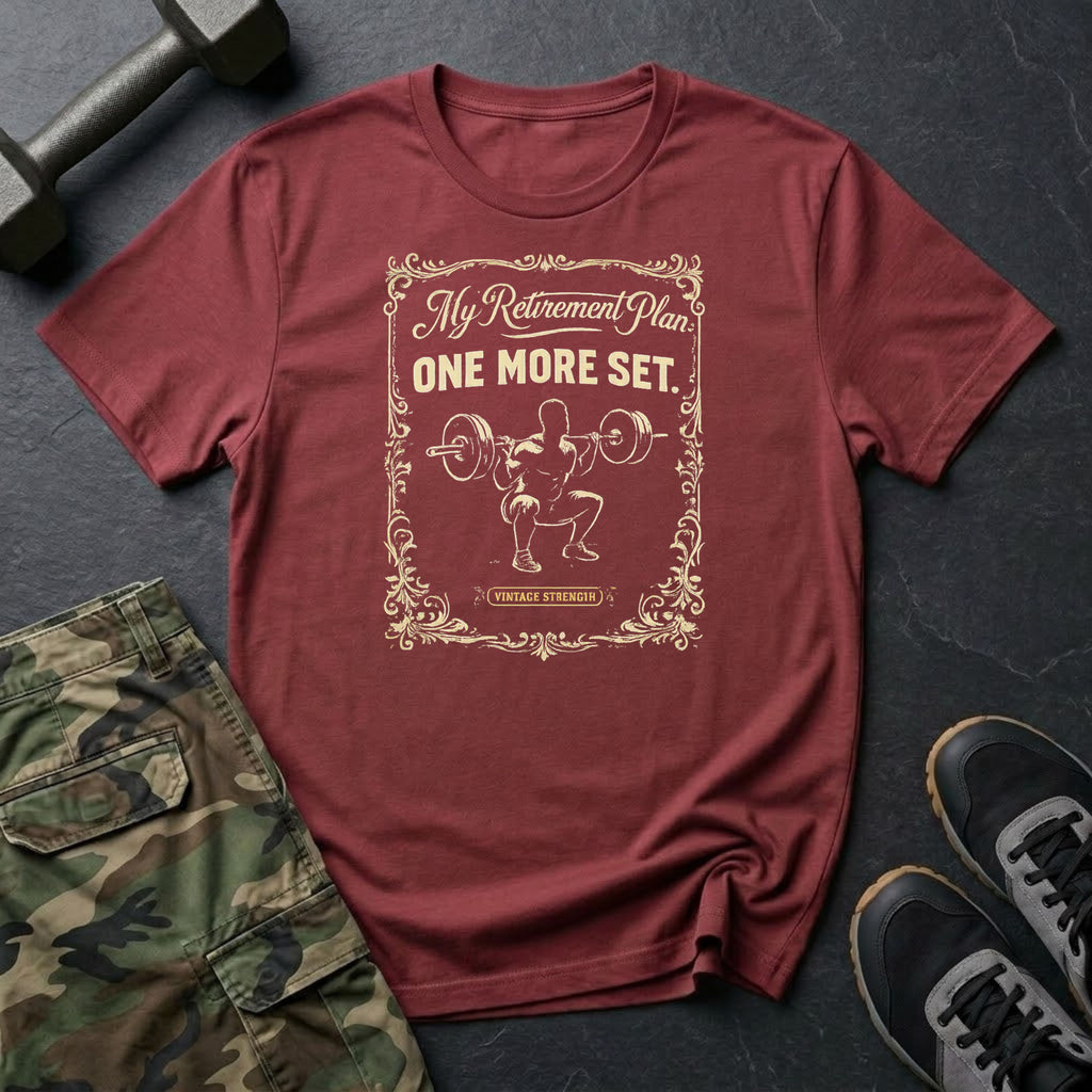 One More Set T-Shirt