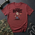 Against My Will T-Shirt
