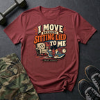 Sitting Lied To Me T-Shirt