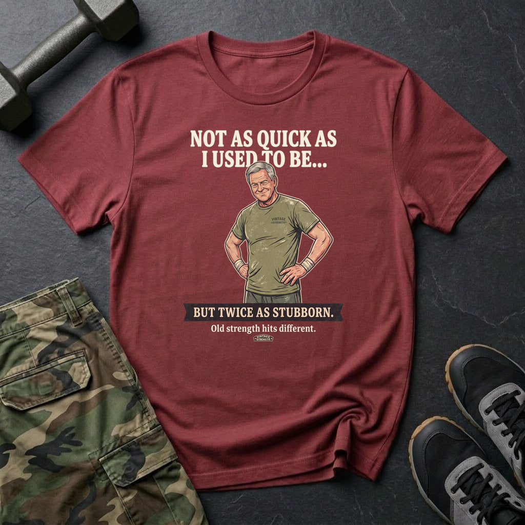 Not As Quick T-Shirt