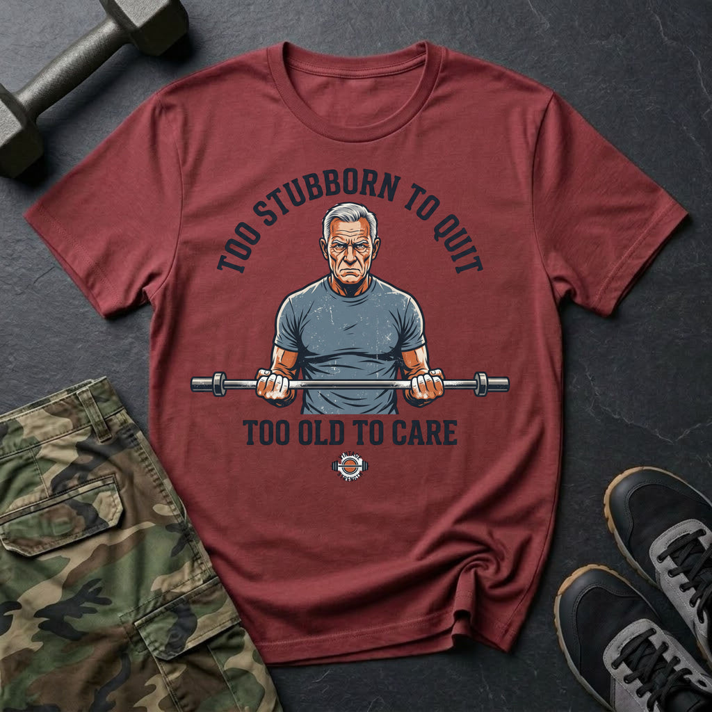 Too Old to Care T-Shirt