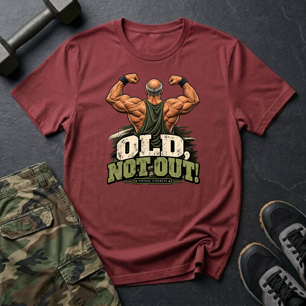 Old, Not Out T-Shirt