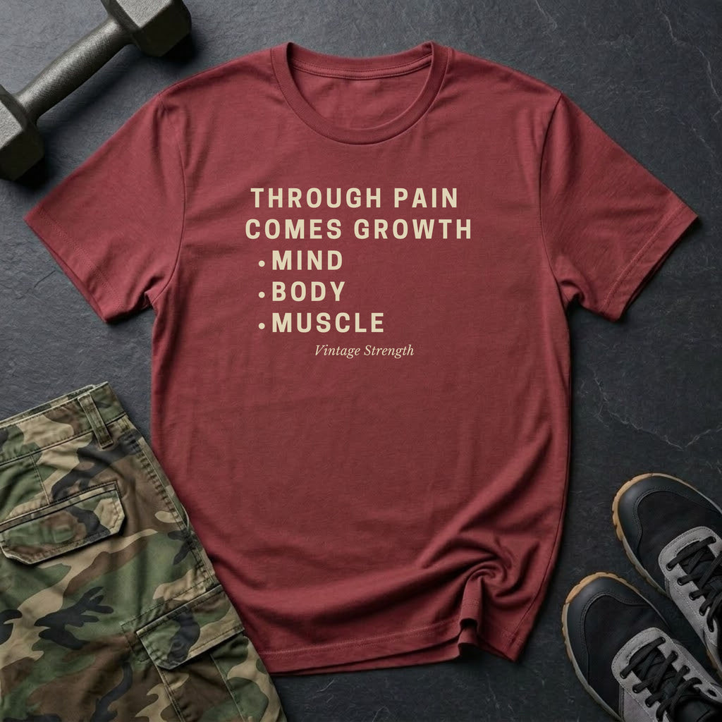 Through Pain Comes Growth T-Shirt