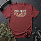 Conflict With Comfort T-Shirt