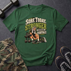Sore Today Stronger Tomorrow T-Shirt