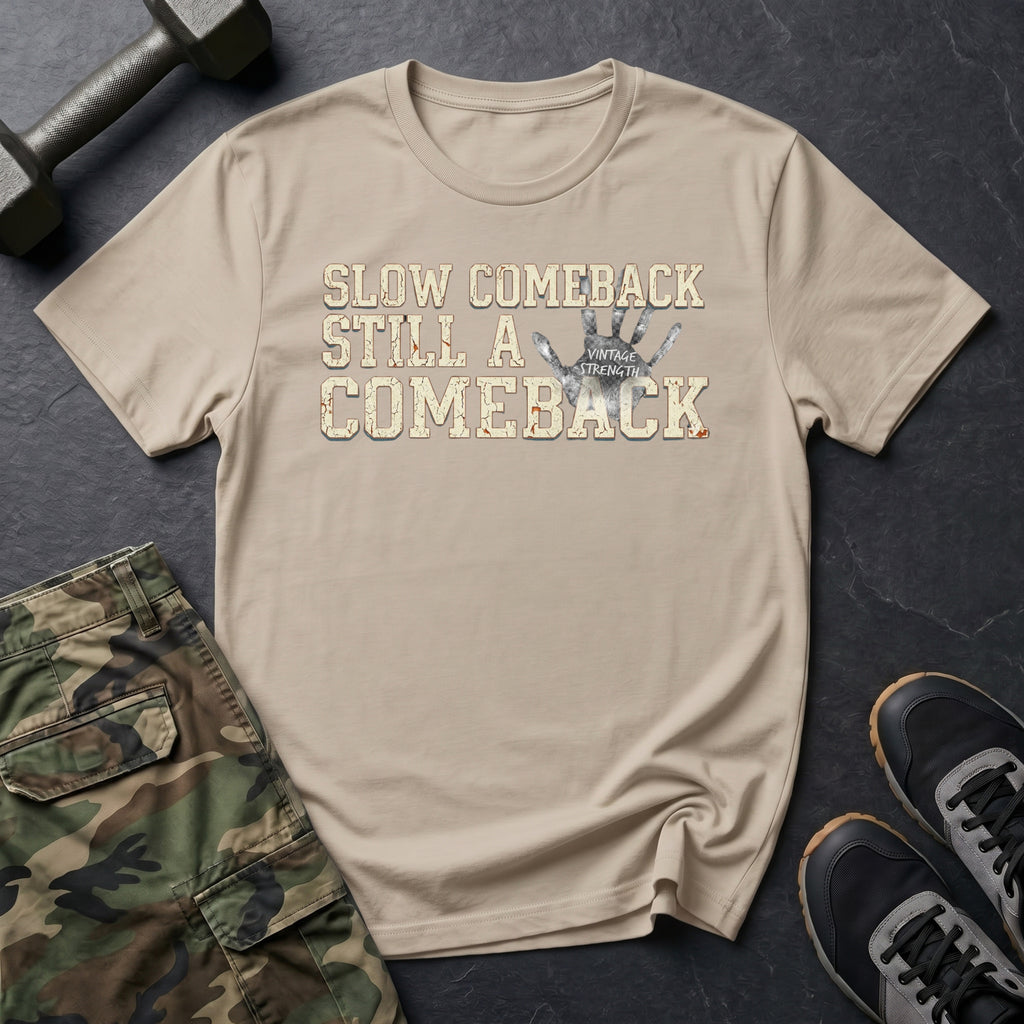 Slow Comeback 2 - T-Shirt