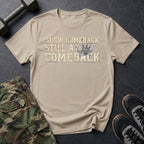 Slow Comeback 2 - T-Shirt