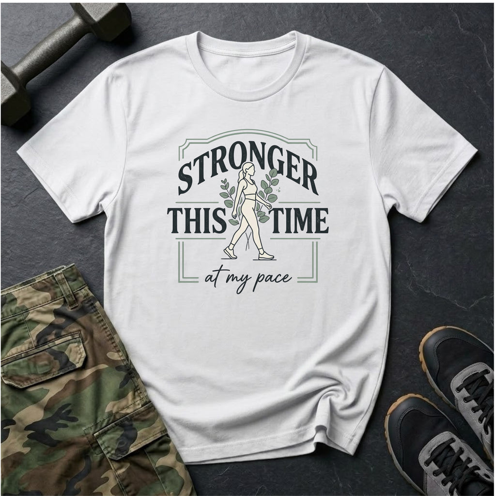 Stronger this time - T-Shirt