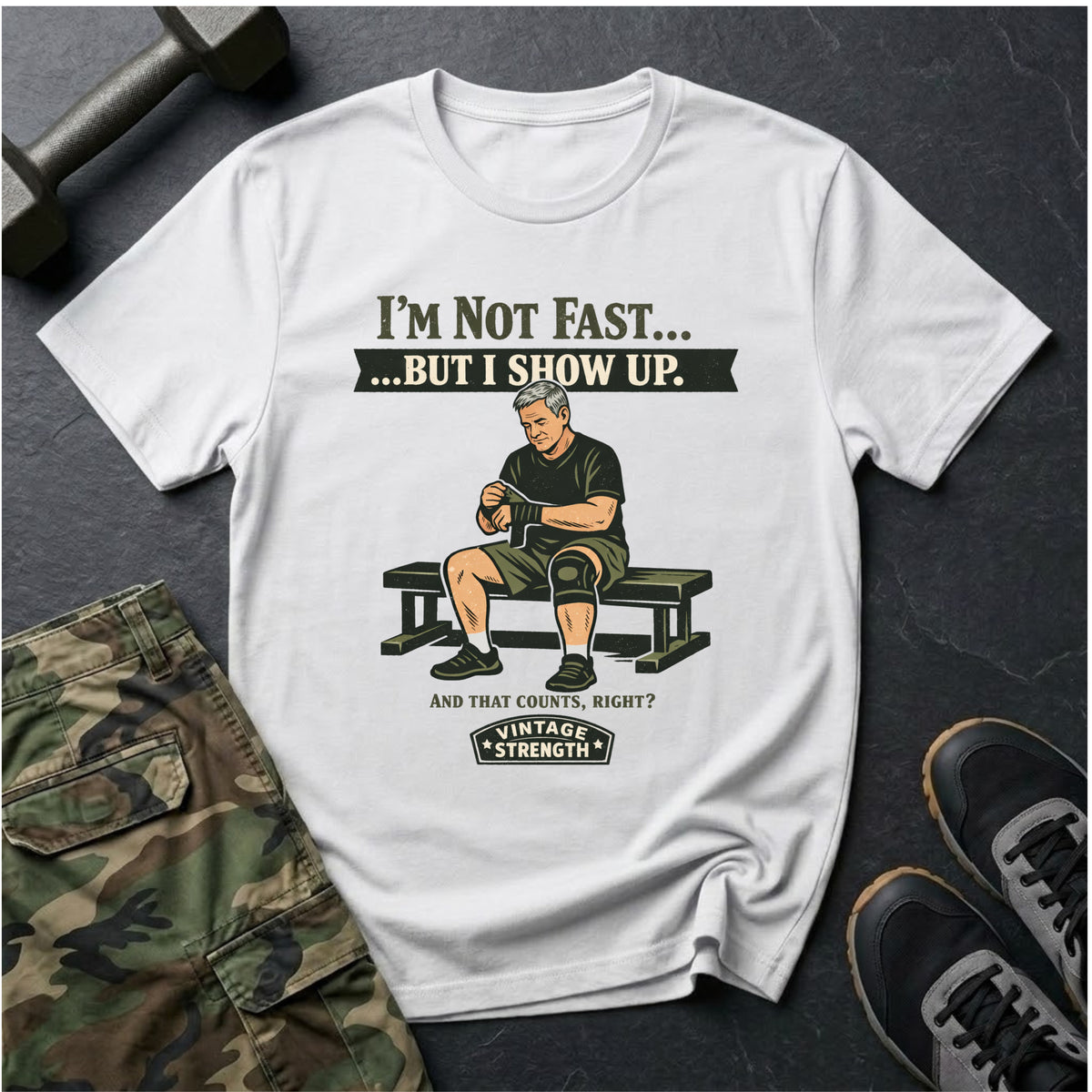 Im not fast but i show up - T-Shirt