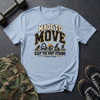 Keep The Body Strong T-Shirt