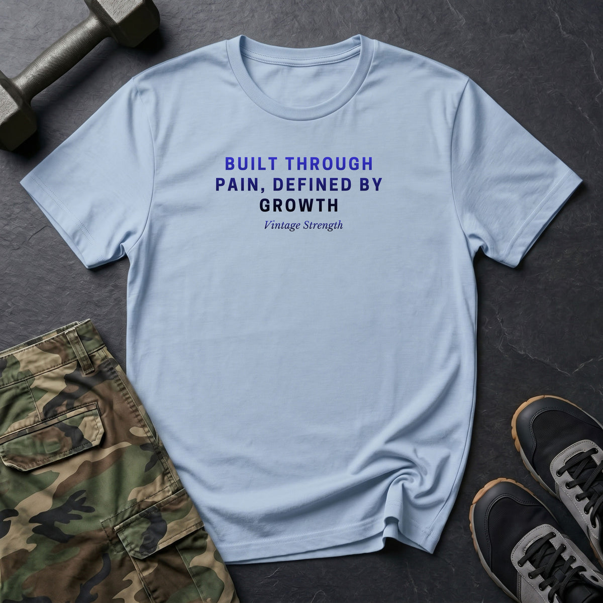 Built Through Pain T-Shirt