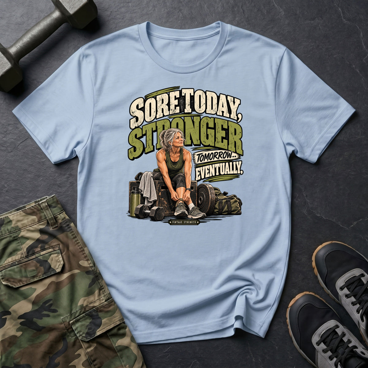 Stronger Eventually T-Shirt