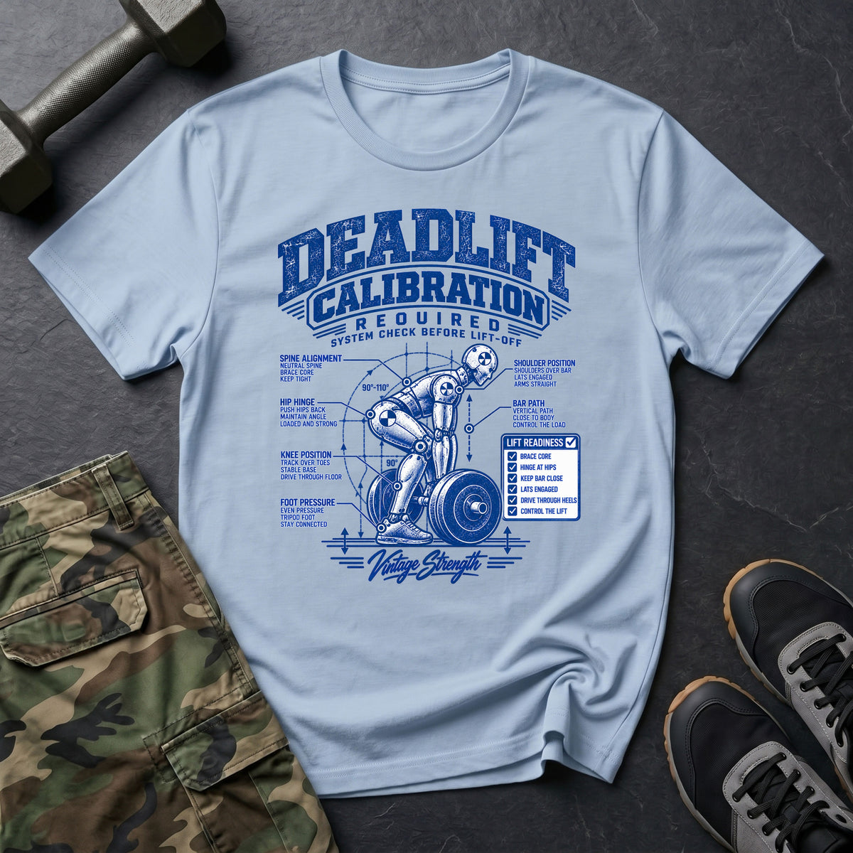 Deadlift Calibration Required T-Shirt