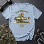 Underpromise T-Shirt