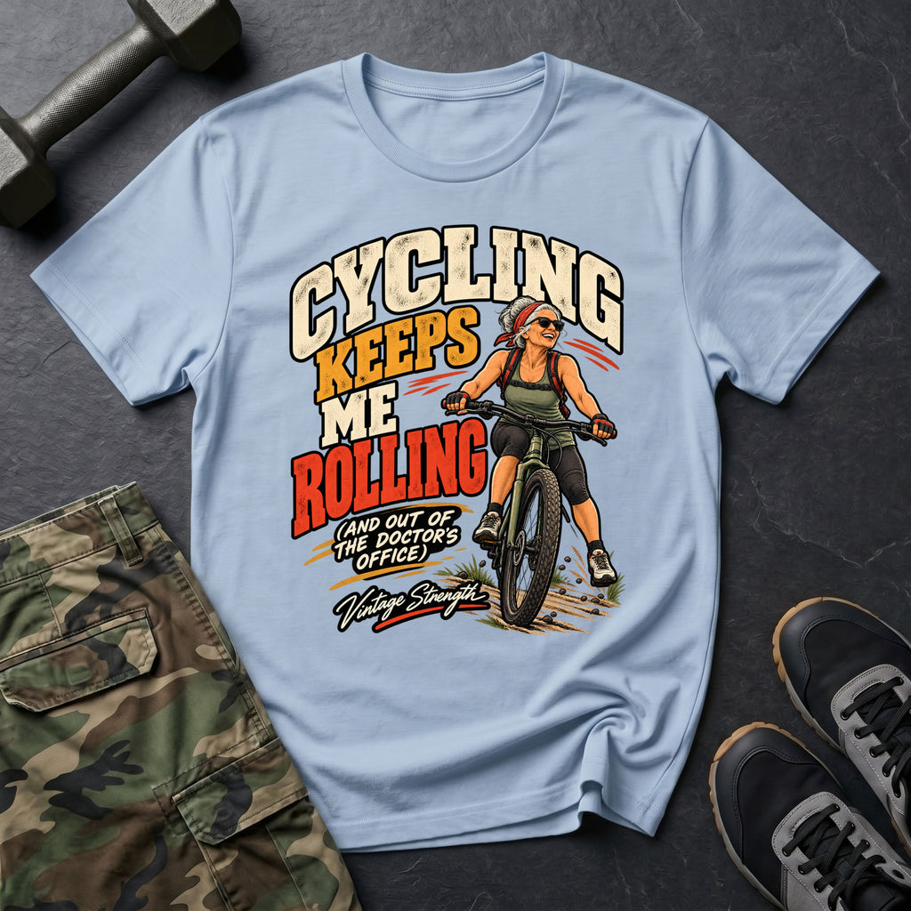 Cycling Keeps Rolling T-Shirt