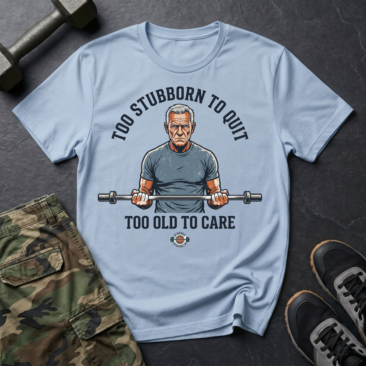 Too Old to Care T-Shirt